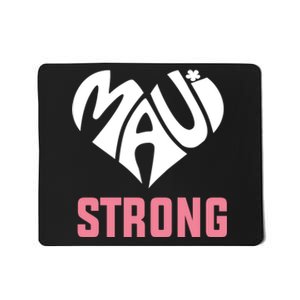 Pray For Maui Hawaii Strong Mousepad