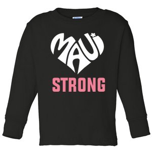 Pray For Maui Hawaii Strong Toddler Long Sleeve Shirt