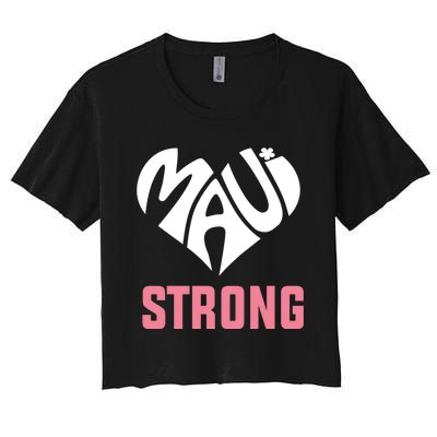 Pray For Maui Hawaii Strong Women's Crop Top Tee