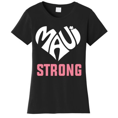 Pray For Maui Hawaii Strong Women's T-Shirt