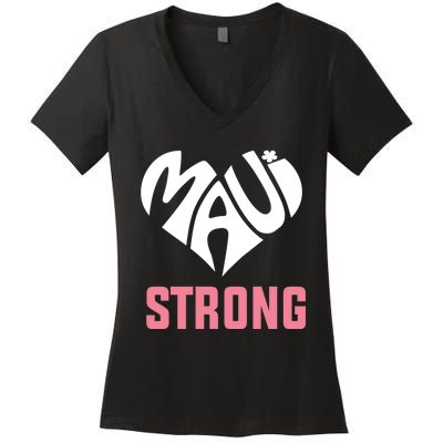 Pray For Maui Hawaii Strong Women's V-Neck T-Shirt