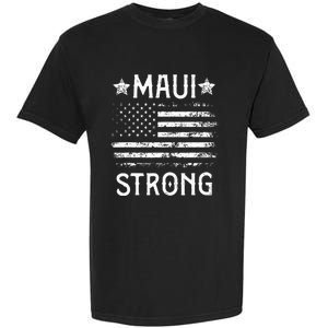 Pray For Maui Hawaii Strong Garment-Dyed Heavyweight T-Shirt