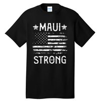 Pray For Maui Hawaii Strong Tall T-Shirt