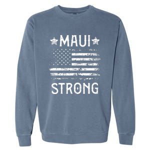 Pray For Maui Hawaii Strong Garment-Dyed Sweatshirt