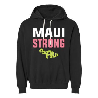 Pray For Maui Hawaii Strong Garment-Dyed Fleece Hoodie