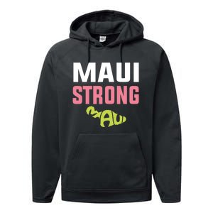 Pray For Maui Hawaii Strong Performance Fleece Hoodie