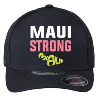 Pray For Maui Hawaii Strong Flexfit Unipanel Trucker Cap
