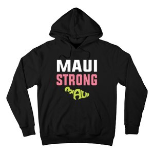 Pray For Maui Hawaii Strong Hoodie