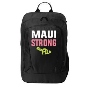 Pray For Maui Hawaii Strong City Backpack