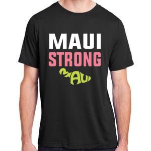 Pray For Maui Hawaii Strong Adult ChromaSoft Performance T-Shirt