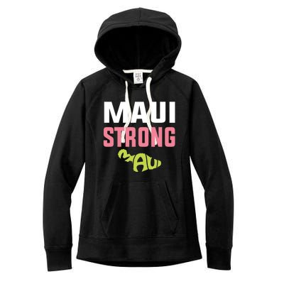 Pray For Maui Hawaii Strong Women's Fleece Hoodie