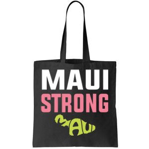 Pray For Maui Hawaii Strong Tote Bag