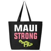 Pray For Maui Hawaii Strong 25L Jumbo Tote