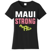 Pray For Maui Hawaii Strong Women's T-Shirt