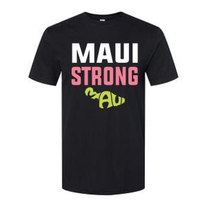 Pray For Maui Hawaii Strong Softstyle CVC T-Shirt