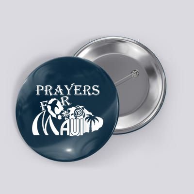 Pray For Maui Hawaii Strong Button