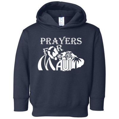 Pray For Maui Hawaii Strong Toddler Hoodie