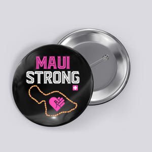 Pray For Maui Hawaii Strong Button