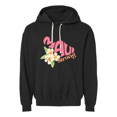 Pray For Maui Hawaii Strong Garment-Dyed Fleece Hoodie