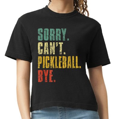 Pickleball For Men Funny Sorry Cant Pickleball Comfort Colors Boxy T-Shirt