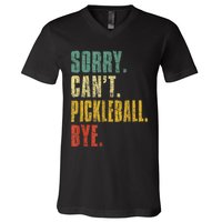 Pickleball For Men Funny Sorry Cant Pickleball V-Neck T-Shirt