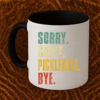 Pickleball For Men Funny Sorry Cant Pickleball Mug
