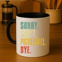 Pickleball For Men Funny Sorry Cant Pickleball Mug