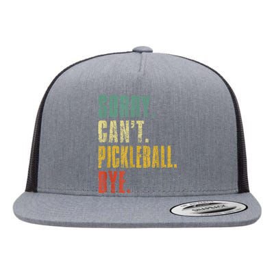 Pickleball For Men Funny Sorry Cant Pickleball Flat Bill Trucker Hat