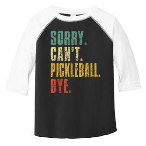 Pickleball For Men Funny Sorry Cant Pickleball Toddler Fine Jersey T-Shirt