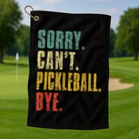 Pickleball For Men Funny Sorry Cant Pickleball Golf Towel