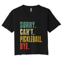 Pickleball For Men Funny Sorry Cant Pickleball Women's Crop Top Tee