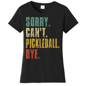 Pickleball For Men Funny Sorry Cant Pickleball Women's T-Shirt