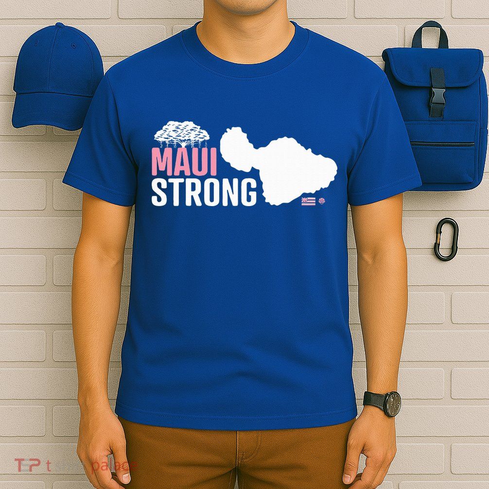 Pray For Maui Hawaii Strong T-Shirt