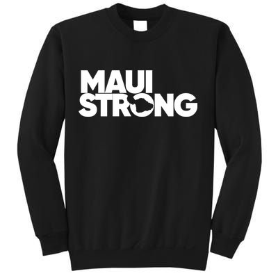 Pray For Maui Hawaii Strong Sweatshirt