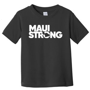 Pray For Maui Hawaii Strong Toddler T-Shirt