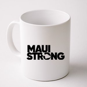 Pray For Maui Hawaii Strong Coffee Mug