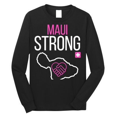 Pray For Maui Hawaii Strong Long Sleeve Shirt