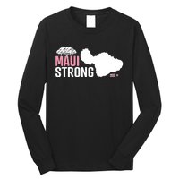 Pray For Maui Hawaii Strong Long Sleeve Shirt