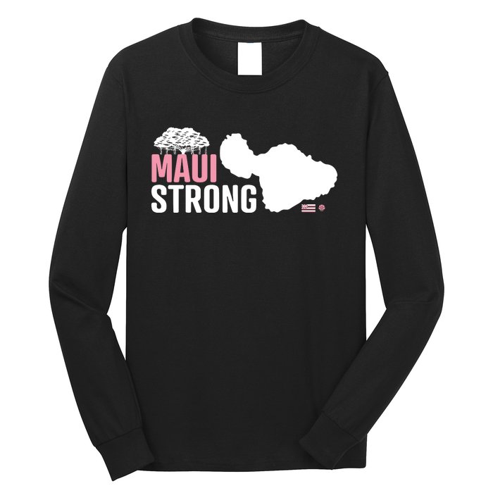 Pray For Maui Hawaii Strong Long Sleeve Shirt