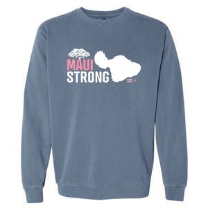 Pray For Maui Hawaii Strong Garment-Dyed Sweatshirt