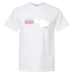 Pray For Maui Hawaii Strong Garment-Dyed Heavyweight T-Shirt