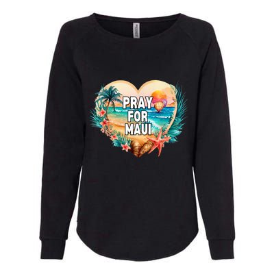 Pray For Maui Hawaii Strong Womens California Wash Sweatshirt