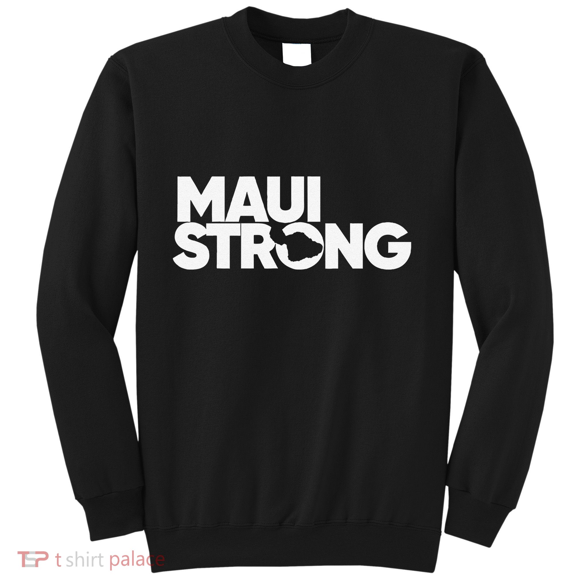 Pray For Maui Hawaii StrongCute Love Sweatshirt