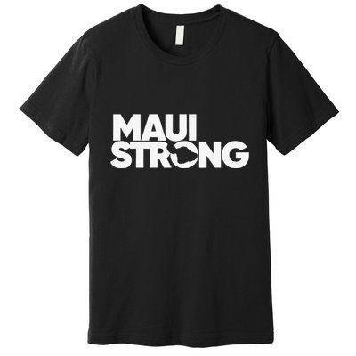 Pray For Maui Hawaii StrongCute Love Premium T-Shirt