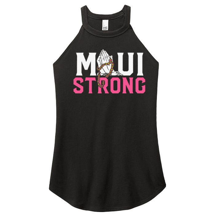 Pray For Maui Hawaii StrongFunny Gift Women’s Perfect Tri Rocker Tank