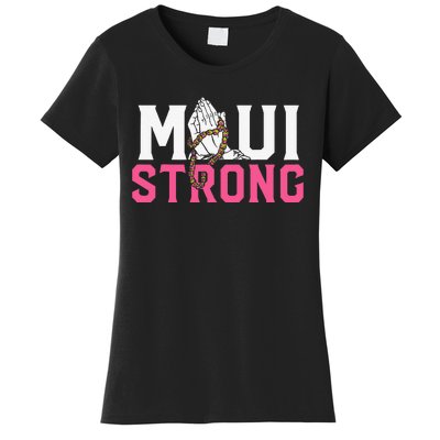 Pray For Maui Hawaii StrongFunny Gift Women's T-Shirt