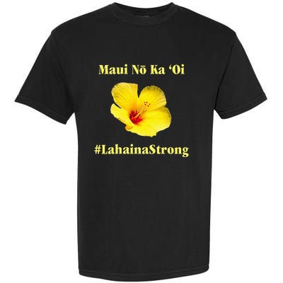 Pray For Maui Hawaii Strong Maui Lahaina Hawaiian Islands Garment-Dyed Heavyweight T-Shirt