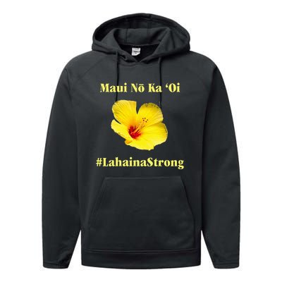 Pray For Maui Hawaii Strong Maui Lahaina Hawaiian Islands Performance Fleece Hoodie