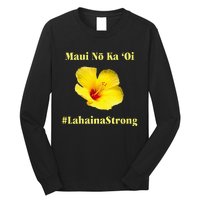 Pray For Maui Hawaii Strong Maui Lahaina Hawaiian Islands Long Sleeve Shirt