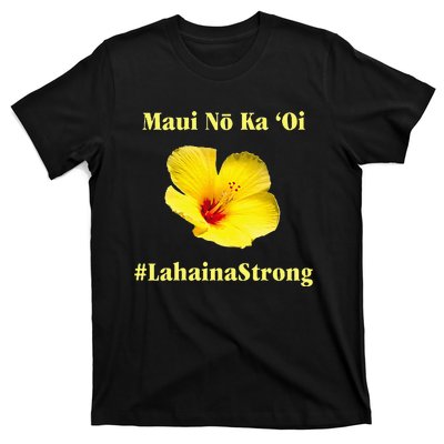 Pray For Maui Hawaii Strong Maui Lahaina Hawaiian Islands T-Shirt